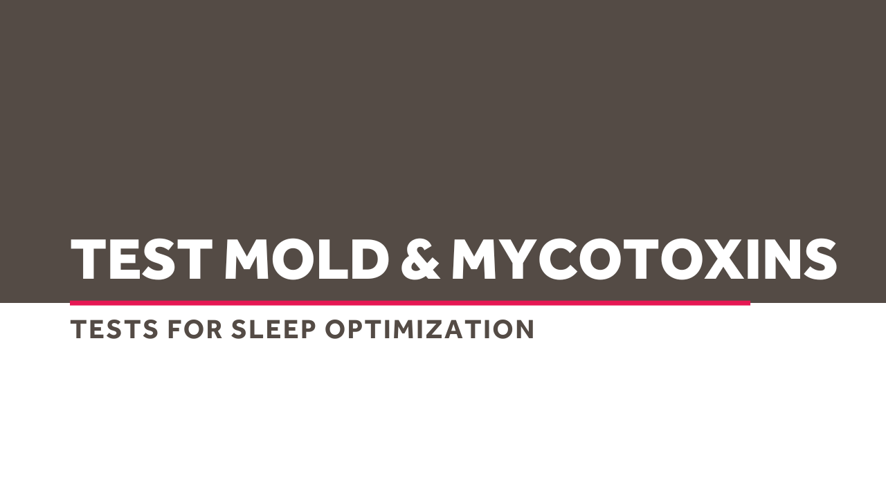 Test Mold & Mycotoxins